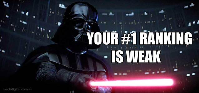 Darth Vader meme image - Your #1 Ranking is Weak 