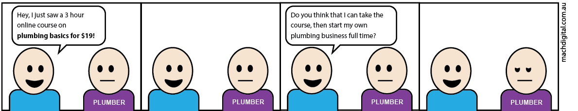 Comic strip 5 - If Plumbers Had to Work Like Digital Marketers